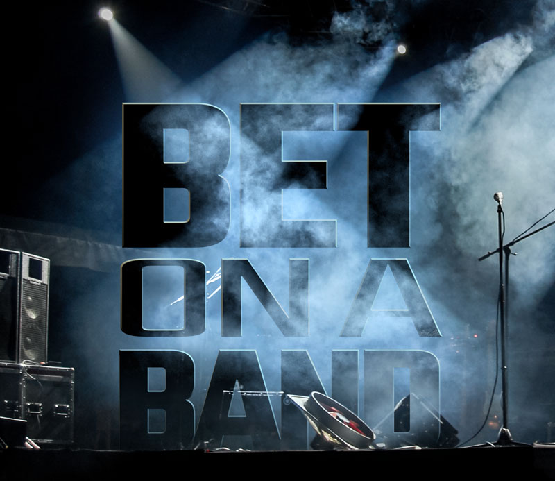 Bet On A Band